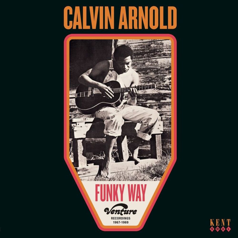 Calvin Arnold - Funky Way: Venture Recordings 1967-1969 LP LP